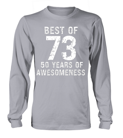 Best of 1973 vintage birthday 50th birthday Long sleeved Unisex