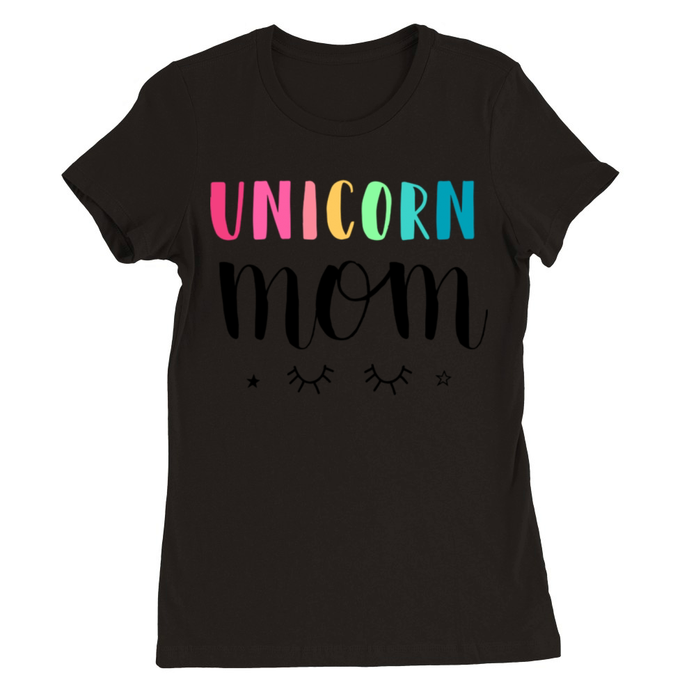Mom Quotes With Unicorn Design Premium Womens Crewneck T-shirt