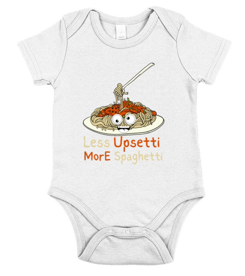 less upsetti more spaghetti Short Sleeve Baby One-Piece