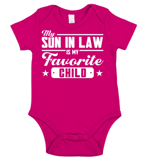 My Son In Law Is My Favorite Child Family Short Sleeve Baby One-Piece