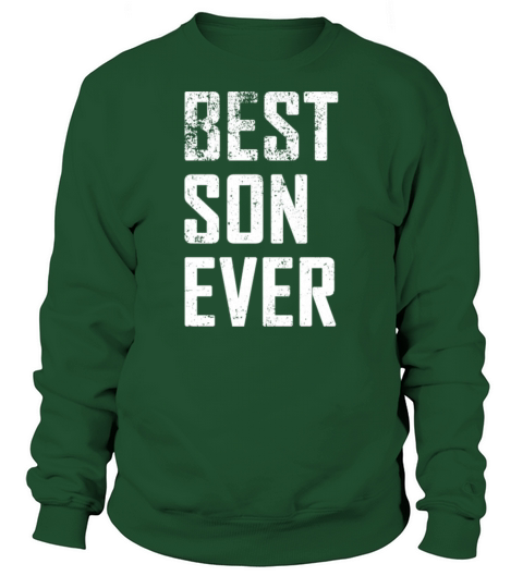 Best Son Ever Funny Vintage Father Day Sweatshirt Unisex