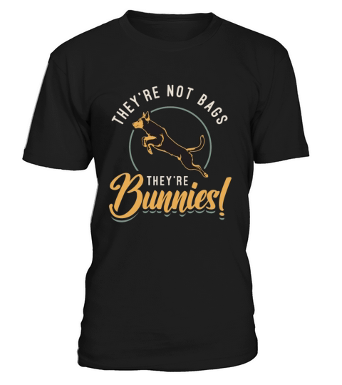 Belgian Malinois Theyre Not Bags Theyre Canine T-Shirt Unisex
