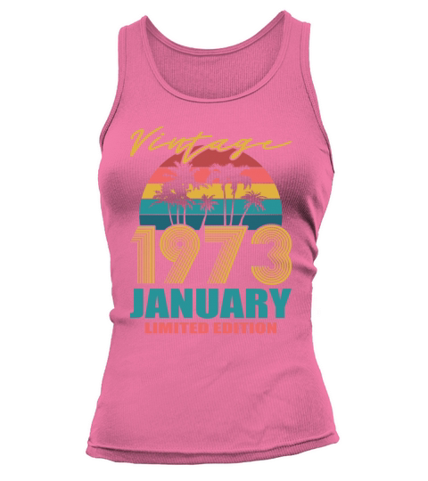 50th birthday january 1973 vintage 1973 Tank top Woman
