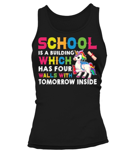 School Is A Building Which Has Four Walls With Tank top Woman