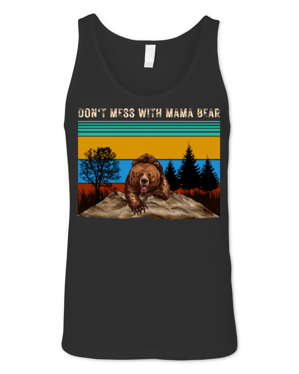 Funny Mama Bear Shirt Don t Mess with Mama Bear Unisex Jersey Tank