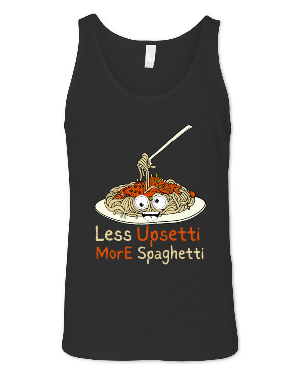 less upsetti more spaghetti Unisex Jersey Tank