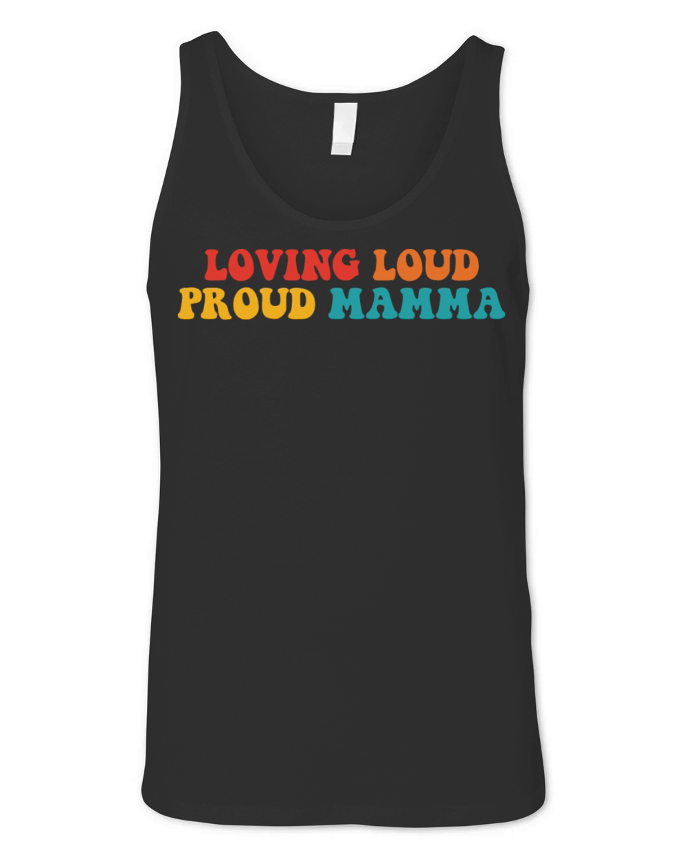 Loving Loud Proud Mamma Unisex Jersey Tank