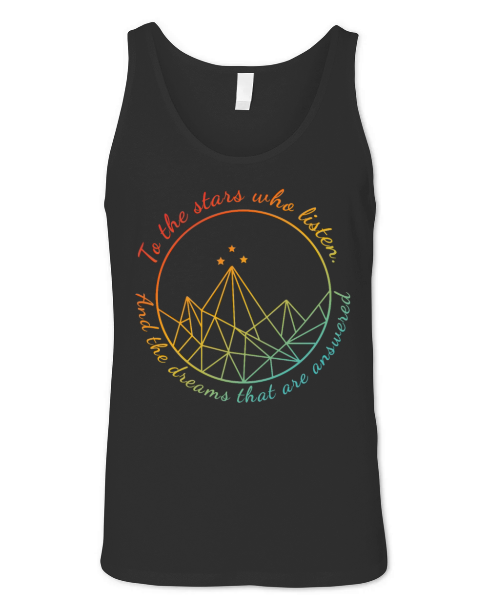 To the stars who listen Unisex Jersey Tank