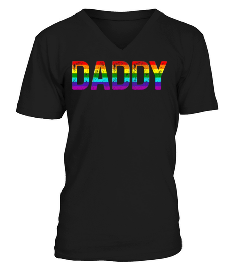 Daddy Gay Pride Month LGBTQ Fathers Day Rainbow V-Neck T-shirt