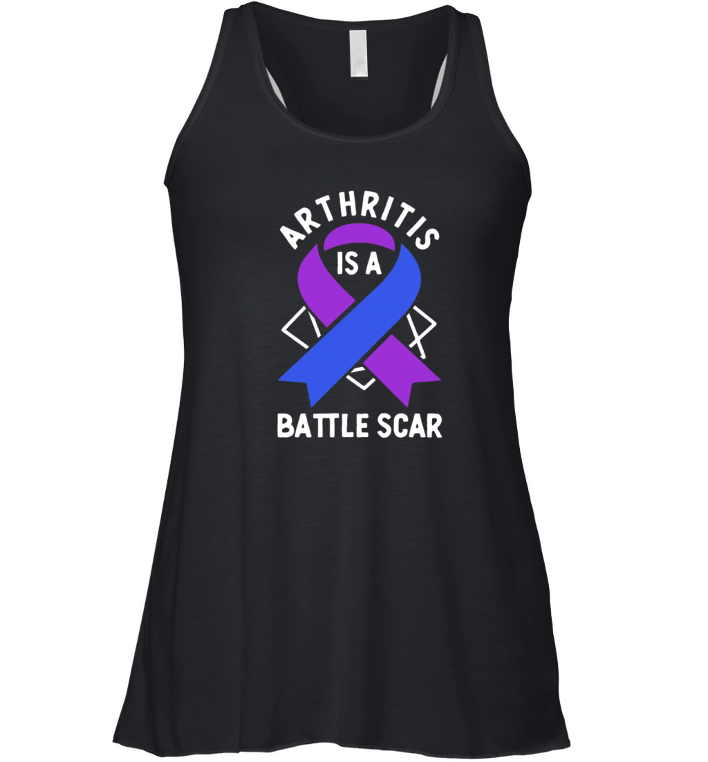 Arthritis Is A Battle Scar Rheumatoid Arthritis Women's Flowy Tank Top