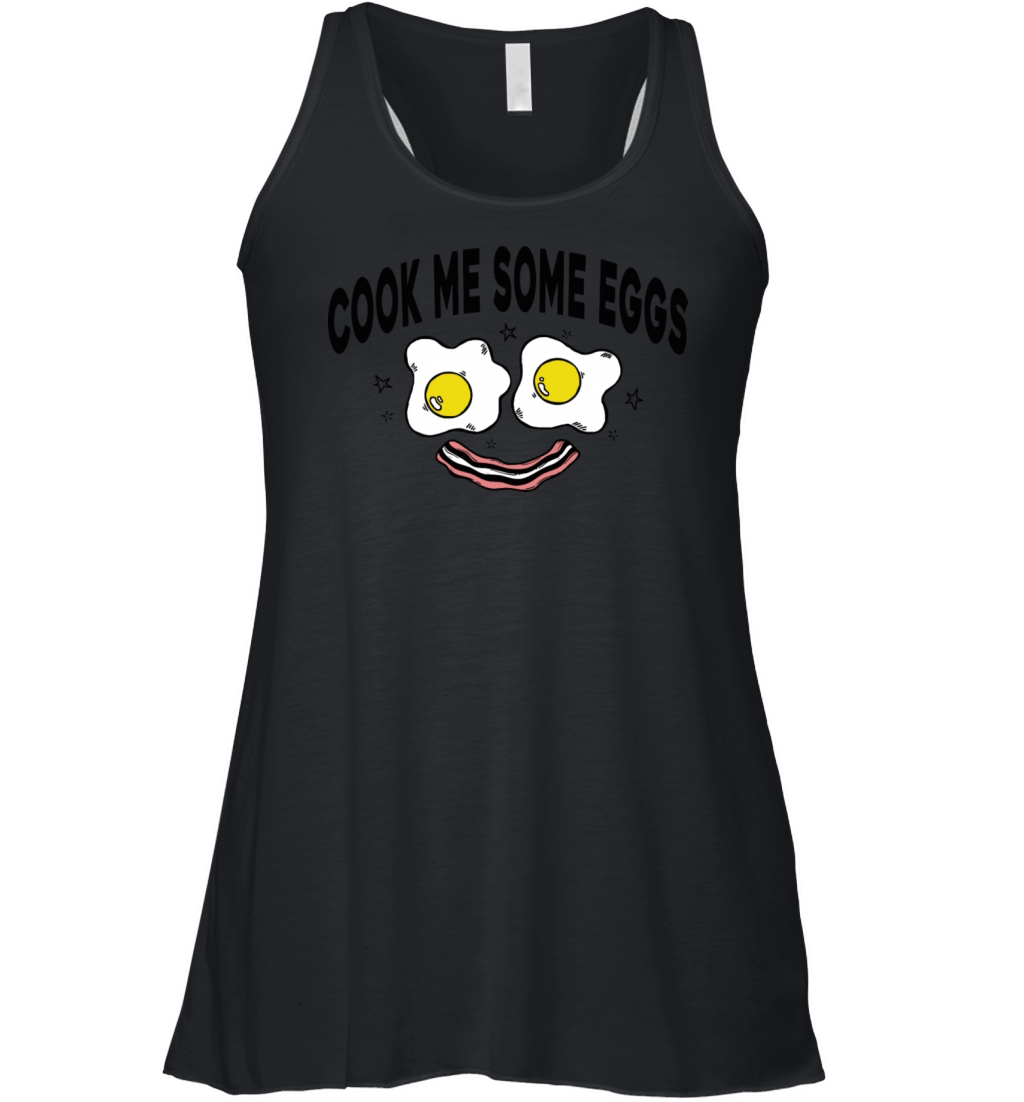 Cook me some eggs Women's Flowy Tank Top
