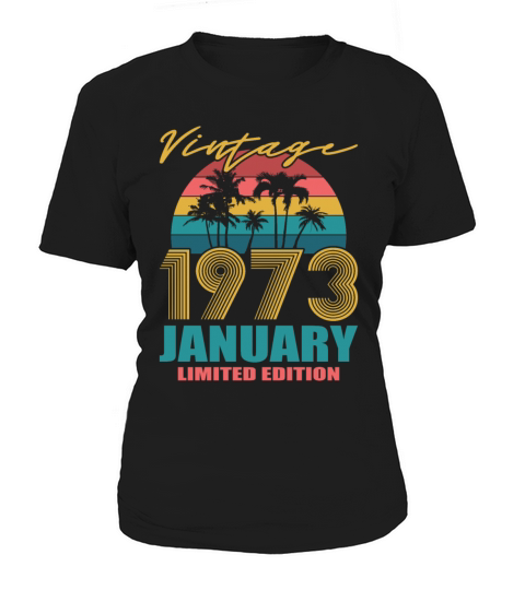 50th birthday january 1973 vintage 1973 Women's T-Shirt