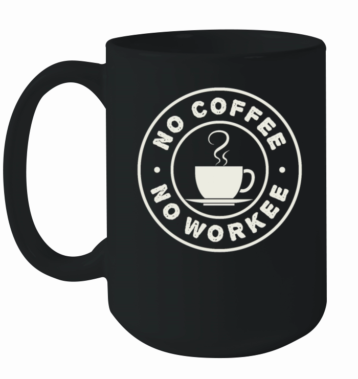 No Coffee No Workee Barista Queen Latte Art Coffee Ceramic Mug