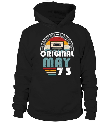 50th birthday may 1973 original 1973 Hoodie Unisex