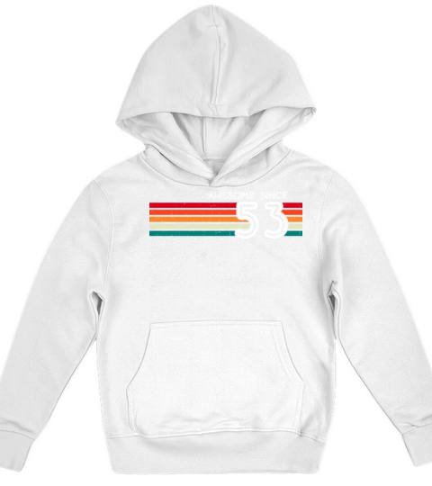 Awesome Since 1953 70th Birthday Gifts 70 Years Kids Hoodie