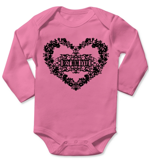 Best Mom Ever Mothers Day Quote Long Sleeve Baby One-Piece