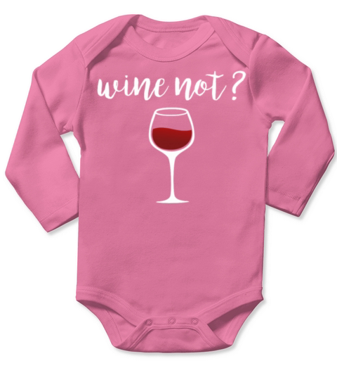 Wine Not Long Sleeve Baby One-Piece
