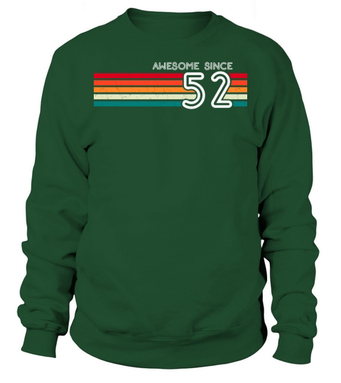 Awesome Since 1952 71st Birthday Gifts 71 Years Sweatshirt Unisex