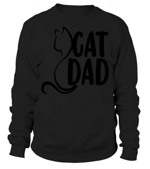 Cat Dad Sweatshirt Unisex