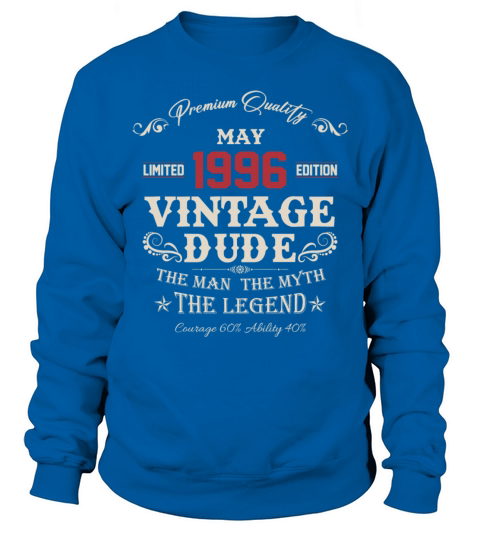 May 1996 Vintage Birthday Present Sweatshirt Unisex