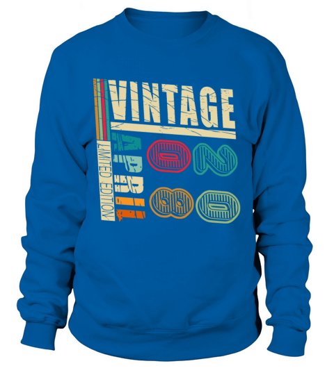 Vintage Birthday Gift Idea April 2008 Sweatshirt Unisex
