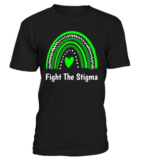 Fight The Stigma Mental Health Awareness T-Shirt Unisex