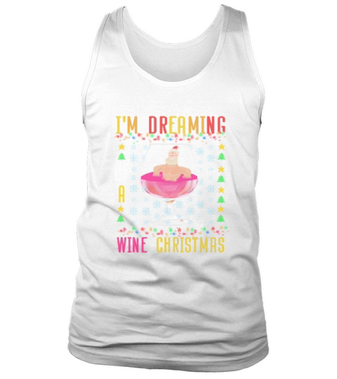 Im Dreaming Of A Wine Christmas Red Wine Sweater Tank Top Unisex