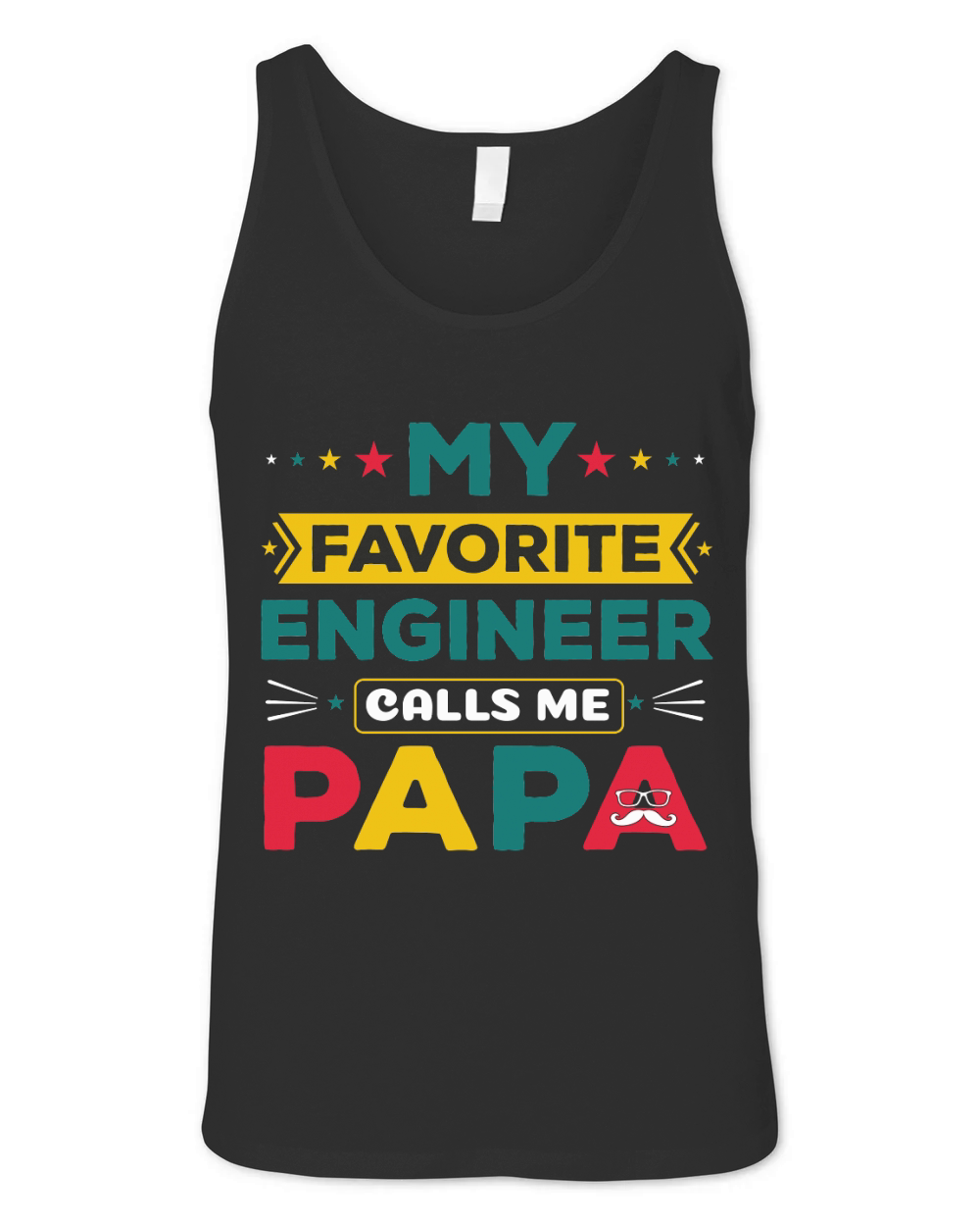 My favorite Engineer Calls Me Papa Unisex Jersey Tank