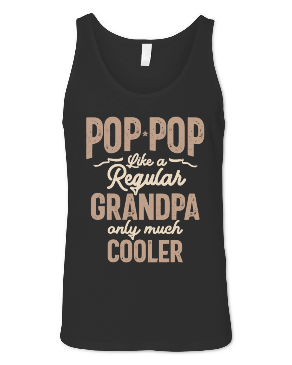 Pop-Pop - A Cooler Twist on Regular Grandpas Unisex Jersey Tank