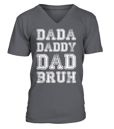 Men Dada Daddy Dad Bruh Fathers Day Vintage Funny V-Neck T-shirt