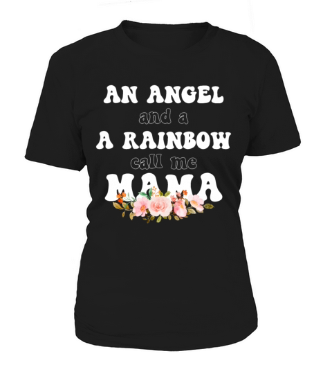 An angel a rainbow mama Women's T-Shirt