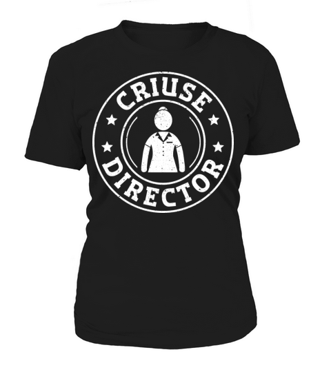 Cruise Director Grunge Vintage Cruise Director Women's T-Shirt