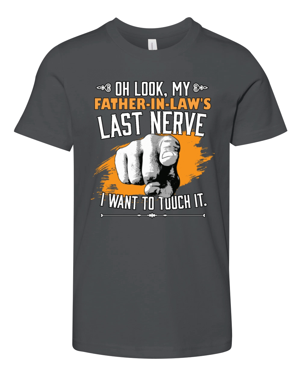 Look My Father-In-Laws Last Nerve Funny Wedding Youth Unisex Jersey Tee