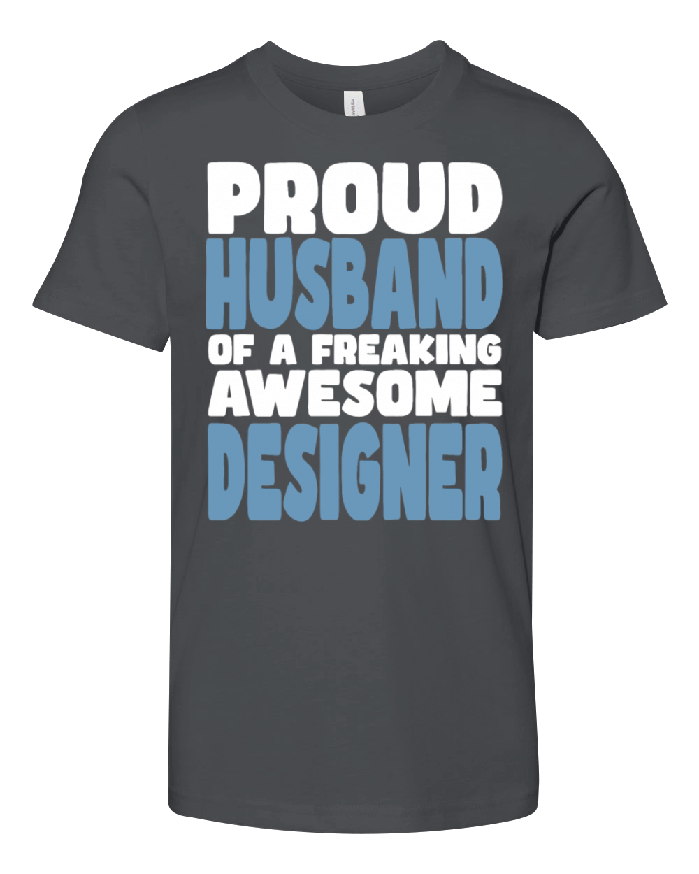 Proud Husband of freaking awesome Designer Youth Unisex Jersey Tee