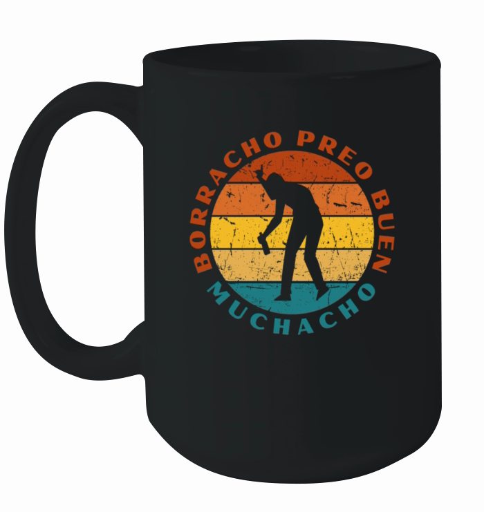 Borracho Pero Buen Muchacho Ceramic Mug