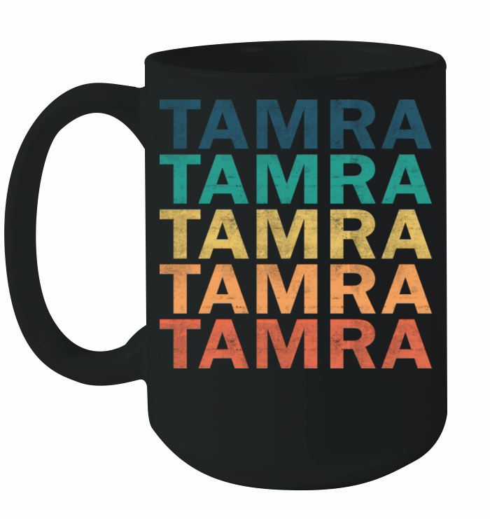 Tamra Name T Shirt - Tamra Vintage Retro Name Gift Ceramic Mug