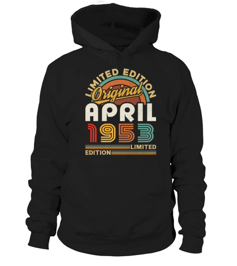 1953 April Vintage Born in 1953 April Gift Hoodie Unisex