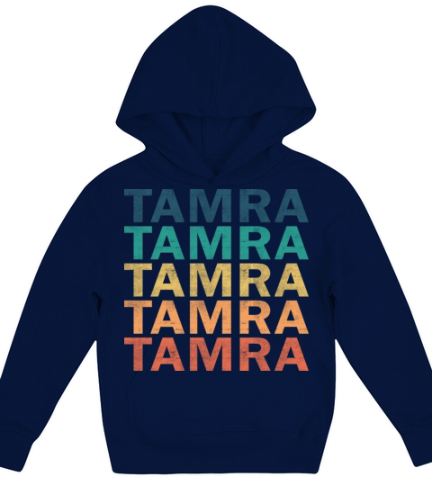 Tamra Name T Shirt - Tamra Vintage Retro Name Gift Kids Hoodie