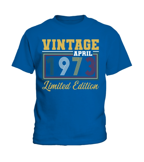 50th birthday vintage april 1973 born in 1973 Kids T-Shirt