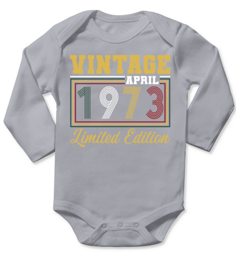 50th birthday vintage april 1973 born in 1973 Long Sleeve Baby One-Piece