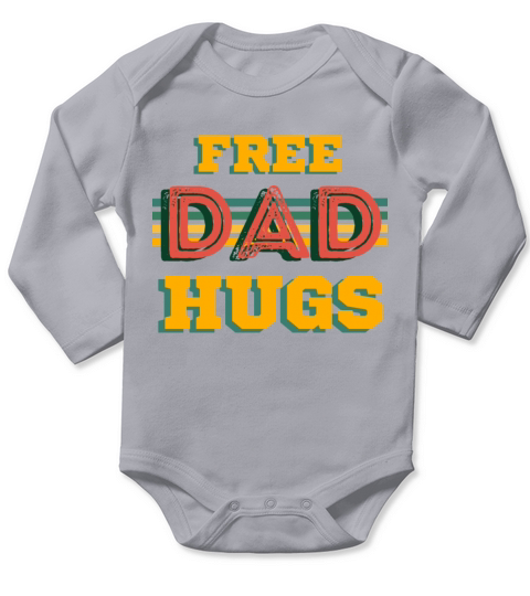 Free Dad Hugs Long Sleeve Baby One-Piece