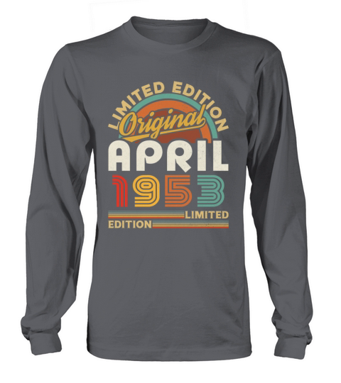 1953 April Vintage Born in 1953 April Gift Long sleeved Unisex