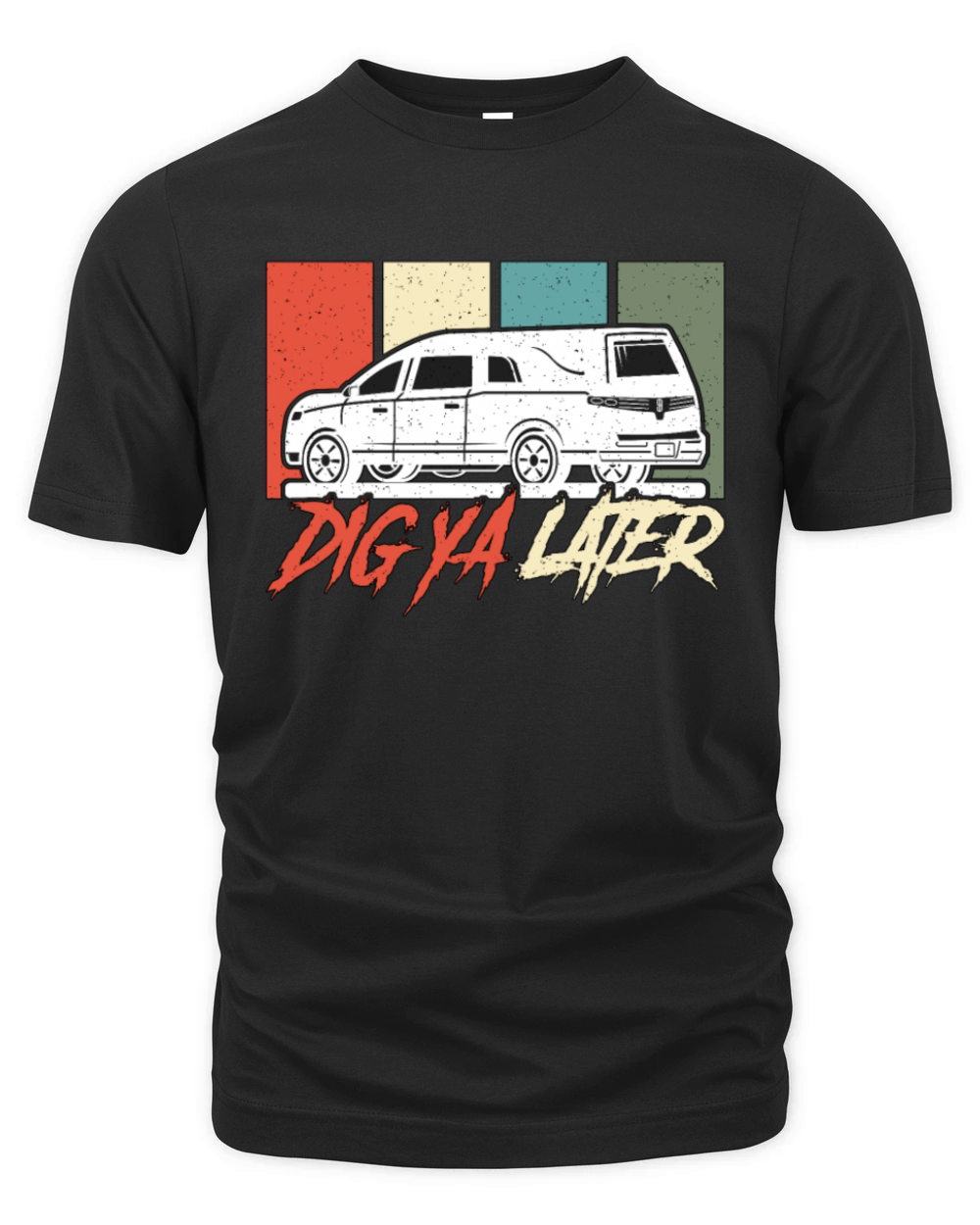 Embalmer Dig Ya Later Retro Funeral Home Embalmers Organic Unisex T-shirt