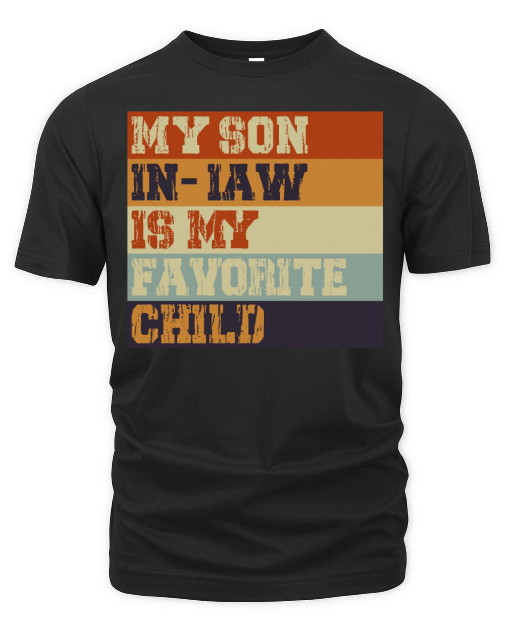 My Son In Law Is My Favorite Child Retro Vintage Organic Unisex T-shirt