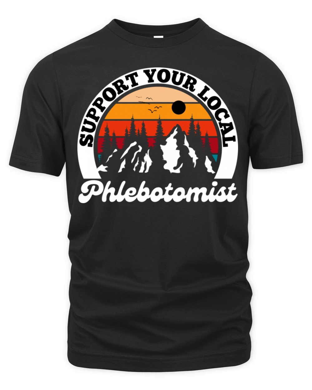 Phlebotomist Support Your Local Phlebotomist Retro Organic Unisex T-shirt
