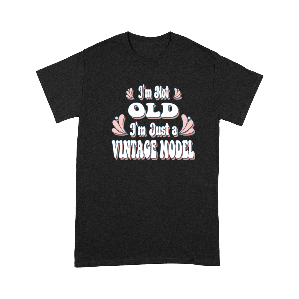 Im Not Old Im Just A Vintage Model Premium T-shirt