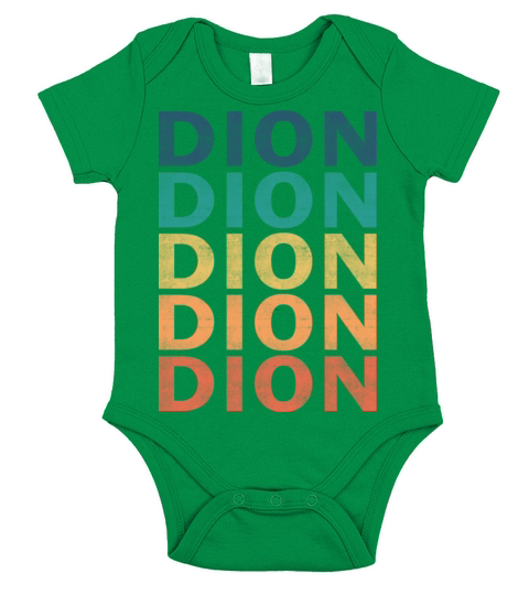 Dion Name T Shirt - Dion Vintage Retro Name Gift I Short Sleeve Baby One-Piece
