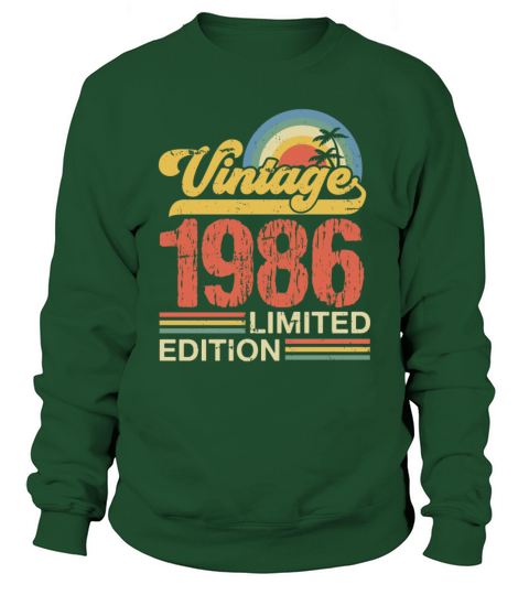 Retro Vintage 1986 Limited Edition Sweatshirt Unisex