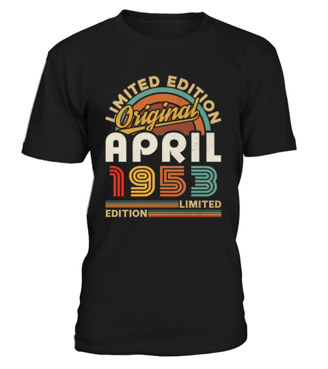 1953 April Vintage Born in 1953 April Gift T-Shirt Unisex