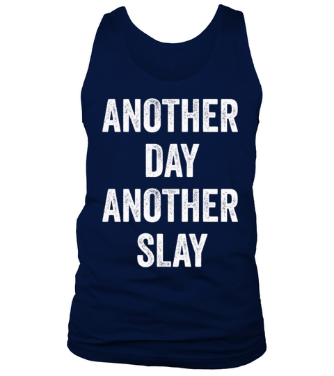 Another Day Another Slay Motivational Tank Top Unisex